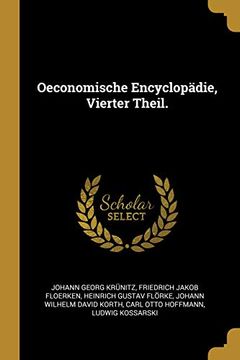 portada Oeconomische Encyclopädie, Vierter Theil. (en Alemán)