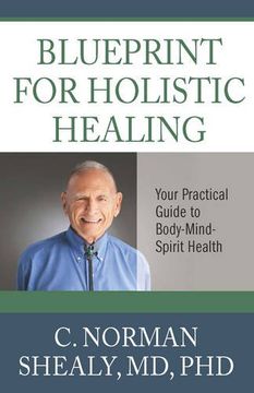 portada Blueprint for Holistic Healing: Your Practical Guide to Body-Mind-Spirit Health