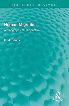 portada Human Migration: A Geographical Perspective (Routledge Revivals) (en Inglés)