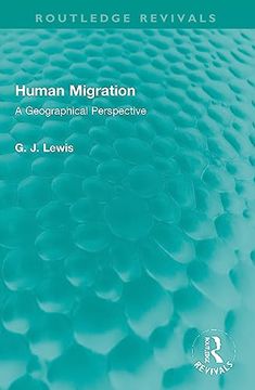 portada Human Migration: A Geographical Perspective (Routledge Revivals) (in English)