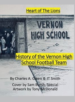portada History of the Vernon High School Lions Football Team 1955-69