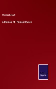 portada A Memoir of Thomas Bewick 