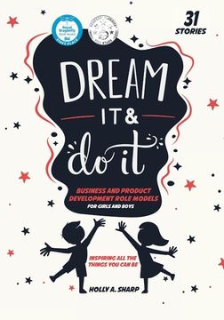 portada Dream It and Do It (Volume 3) Business and Product Developer Role Models (in English)