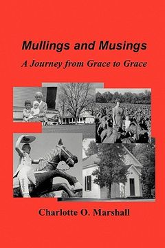 portada mullings and musings: a journey from grace to grace (en Inglés)