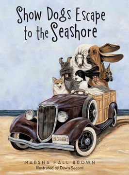 portada Show Dogs Escape to the Seashore (en Inglés)