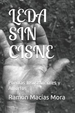 portada Leda Sin Cisne: Poemas Insustanciales y Amorfos
