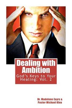 portada god's keys to your healing vol.2: dealing with ambition (en Inglés)