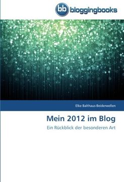 portada Mein 2012 im Blog: Ein Rückblick der besonderen Art