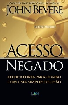 portada Acesso Negado: Feche a Porta para o Diabo com Uma Simples Decisão (en Portugués)