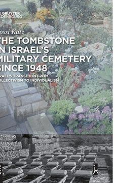 portada The Tombstone in Israel's Military Cemetery Since 1948 (en Inglés)