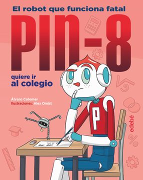 portada Pin-8 Quiere ir al Colegio (in Spanish)