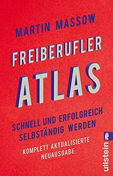 portada Freiberufler-Atlas: Schnell und Erfolgreich Selbständig Werden (en Alemán)