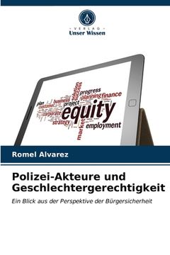 portada Polizei-Akteure und Geschlechtergerechtigkeit (in German)