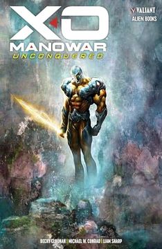 portada X-O Manowar Unconquered (en Inglés)