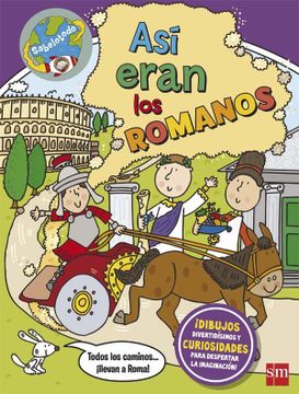portada Así Eran los Romanos (Sabelotodo) (in Spanish)