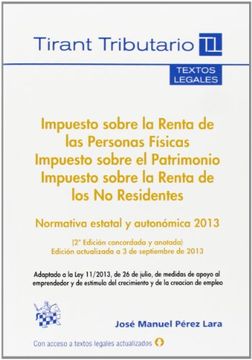 portada Impuesto sobre la Renta de las Personas Físicas Impuesto sobre el Patrimonio Impuesto sobre la Renta de los no Residentes (Textos legales Tirant Tributario)