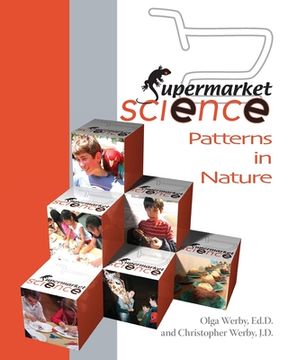 portada Supermarket Science: Patterns In Nature