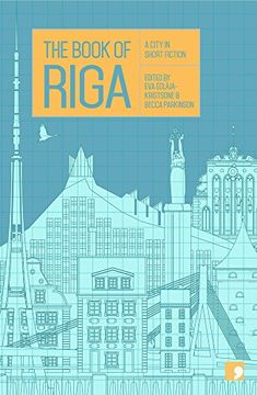 portada The Book of Riga: A City in Short Fiction (Reading the City) (en Inglés)