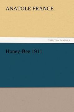 portada honey-bee 1911 (en Inglés)