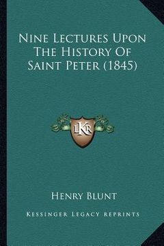 portada nine lectures upon the history of saint peter (1845) (en Inglés)