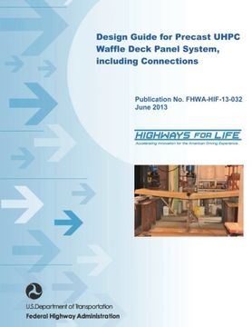 portada Design Guide for Precast UHPC Waffle Deck Panel System, including Connections