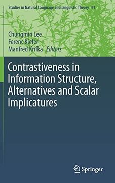 portada Contrastiveness in Information Structure, Alternatives and Scalar Implicatures (en Inglés)