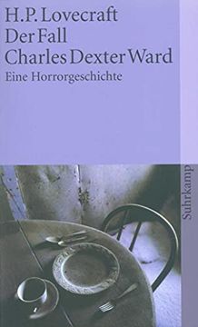 portada Der Fall Charles Dexter Ward: Eine Horrorgeschichte (Suhrkamp Taschenbuch) (in German)