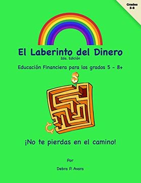 portada El Laberinto del Dinero: Educación Financiera Para los Grados 5 - 8
