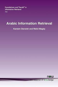 portada Arabic Information Retrieval (Foundations and Trends in Information Retrieval)
