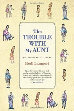 portada The Trouble With my Aunt: Inspired by Actual Events (in English)