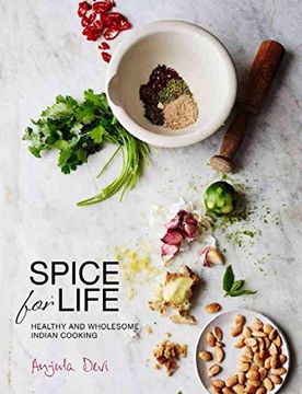 portada Spice for Life: One Hundred Healthy Indian Recipes (en Inglés)