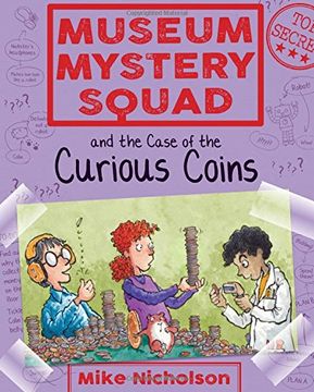 portada Museum Mystery Squad and the Case of the Curious Coins