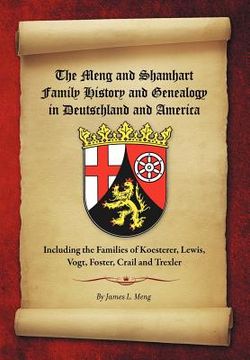 portada the meng and shamhart family history and genealogy in deutschland and america: and genealogy in deutschland and america (en Inglés)