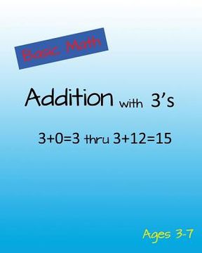 portada Basic Math Addition with 3's (en Inglés)