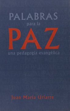 portada Palabras Para la paz - una Pedagogia Evangelica
