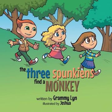 portada The Three Spunkiens Find a Monkey (in English)
