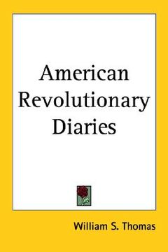 portada american revolutionary diaries (en Inglés)