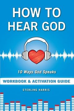 portada How to Hear God Workbook and Activation Guide (en Inglés)