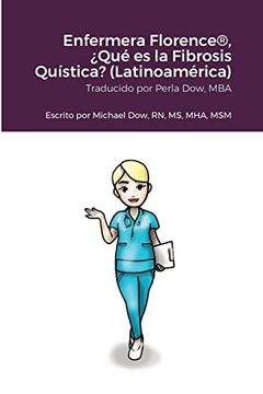 portada Enfermera Florence®,¿ Qué es la Fibrosis Quística? (Latinoamérica) (Paperback)