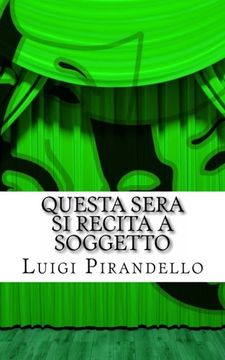 portada Questa Sera si recita a soggetto (Il teatro di Pirandello) (Volume 4) (Italian Edition)