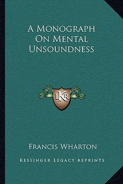 portada a monograph on mental unsoundness