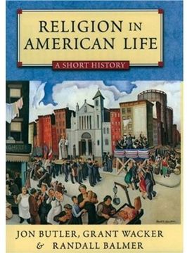 portada Religion in American Life: A Short History (en Inglés)