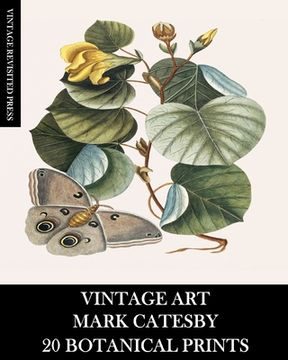 portada Vintage Art: Mark Catesby: 20 Botanical Prints (en Inglés)