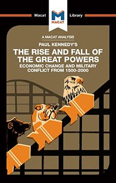 portada An Analysis of Paul Kennedy's the Rise and Fall of the Great Powers: Ecomonic Change and Military Conflict from 1500-2000 (en Inglés)