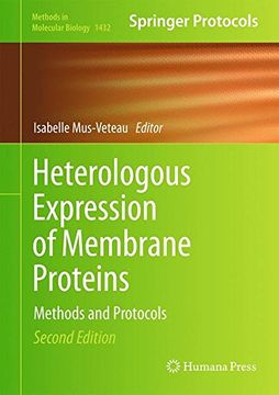 portada Heterologous Expression of Membrane Proteins: Methods and Protocols (Methods in Molecular Biology)