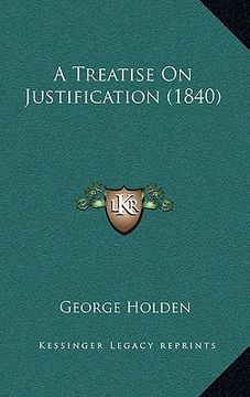 portada a treatise on justification (1840) (en Inglés)
