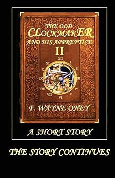 portada The old Clockmaker and his Apprentice ii (en Inglés)