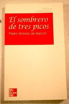 portada Sombrero de Tres Picos, el (Clasicos Literarios Mcgraw) (in Spanish)