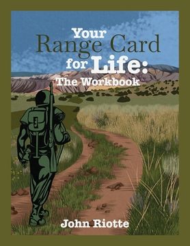 portada Your Range Card for Life: The Workbook: Military Management Techniques to Help You Control the Everyday Chaos