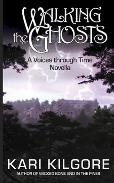 portada Walking the Ghosts: A Voices through Time Novella (en Inglés)